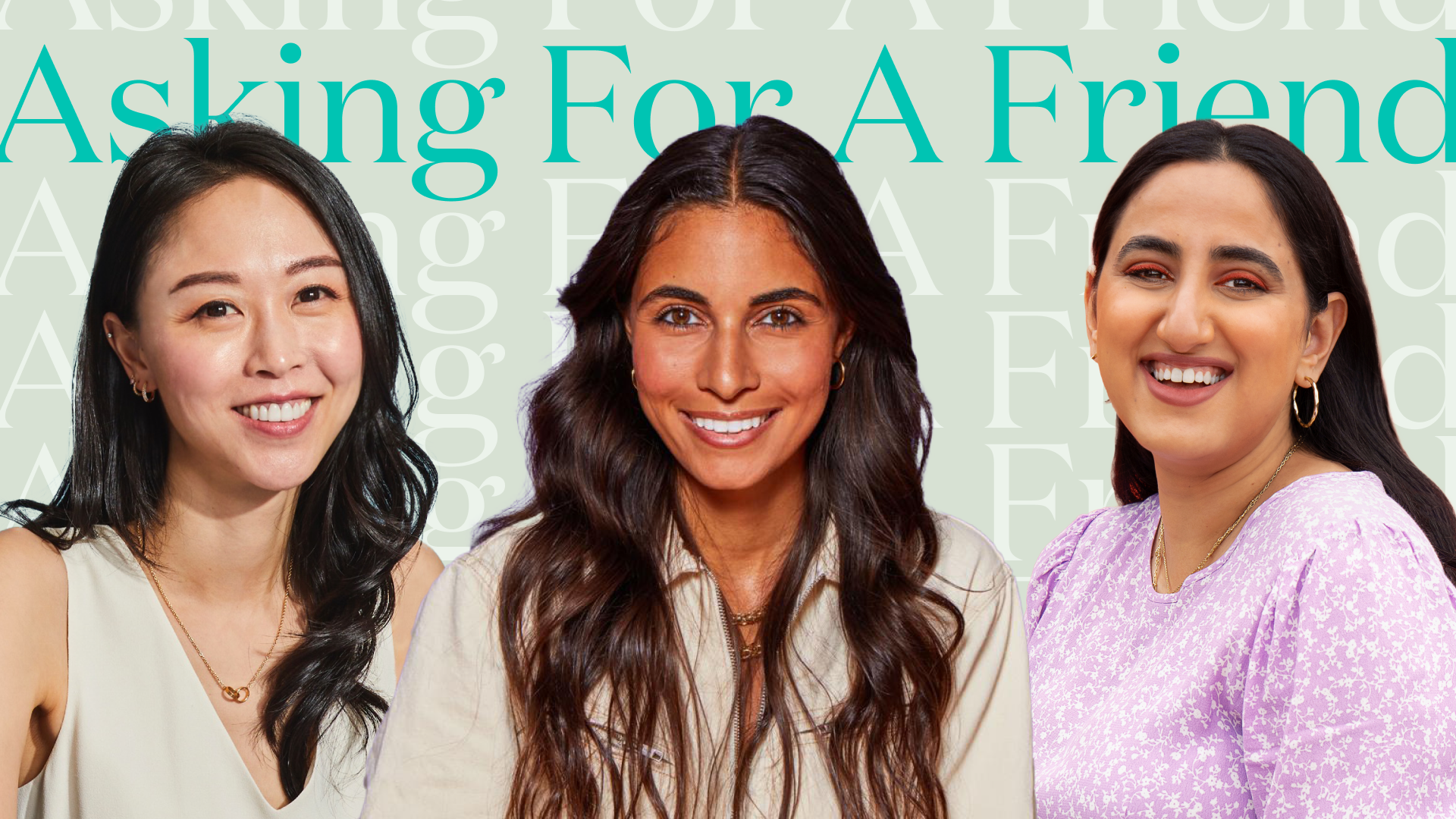 three women smiling in front of Asking for a Friend background