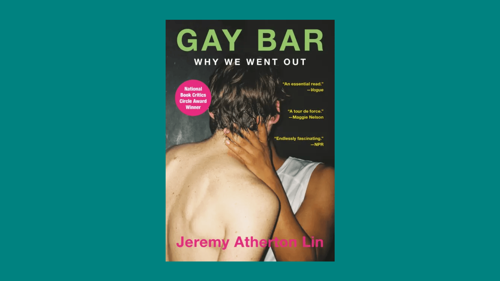 “Gay Bar” by Jeremy Atherton Lin