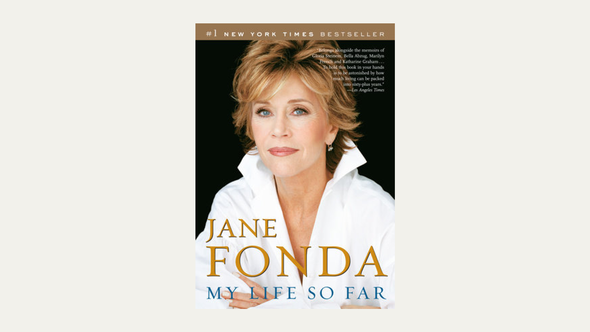 “My Life So Far” by Jane Fonda