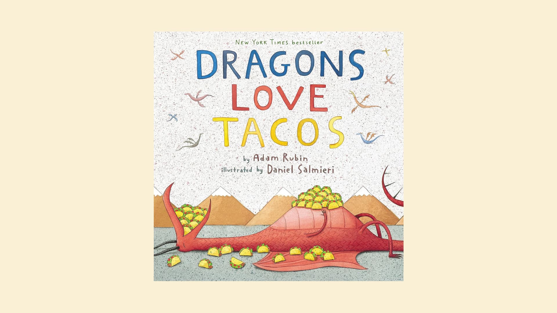 The perfect book for kids who love dragons, tacos, or both