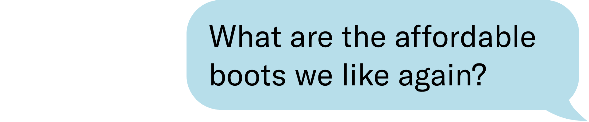 What are the affordable boots we like again?