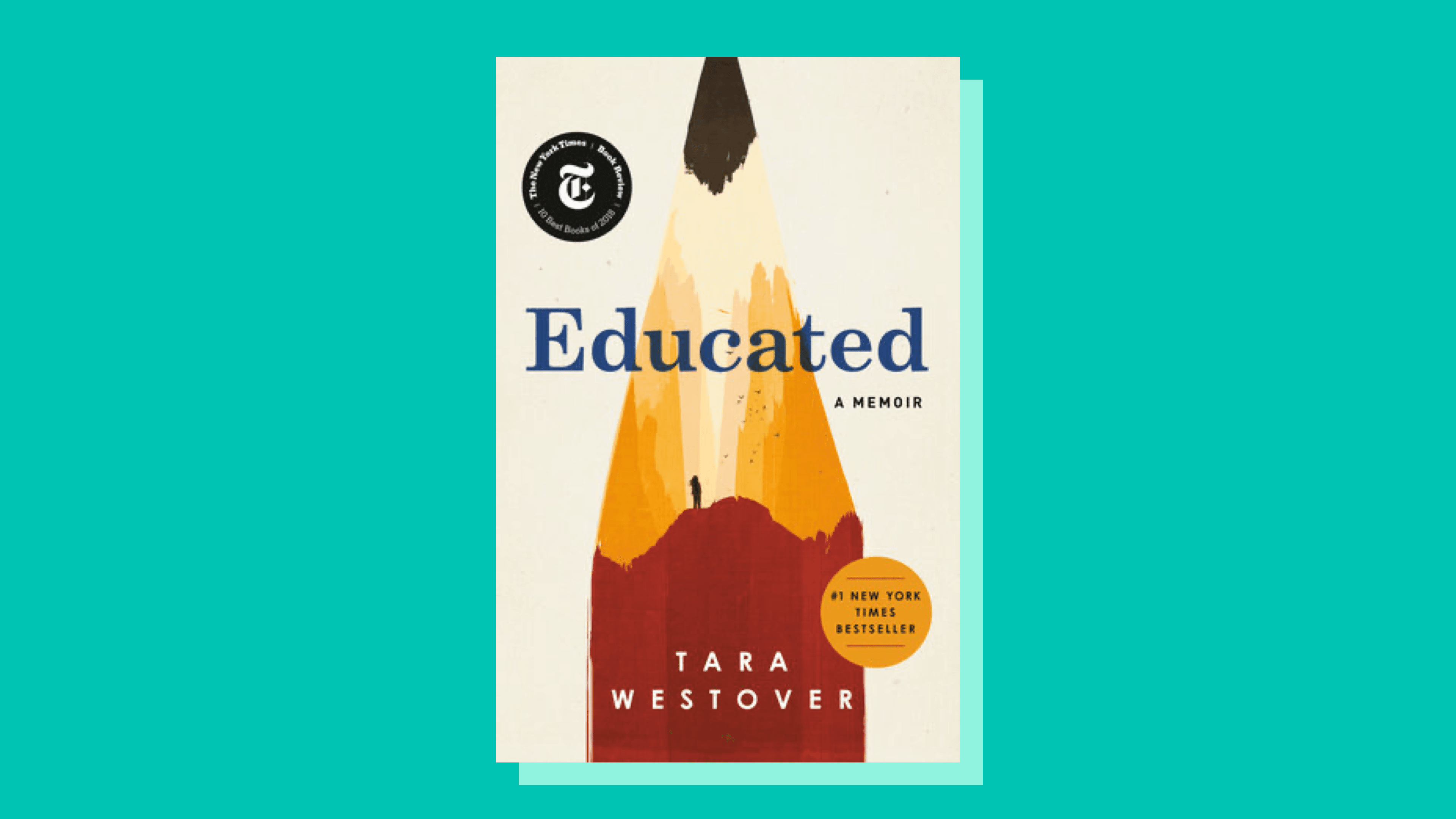 “Educated” by Tara Westover