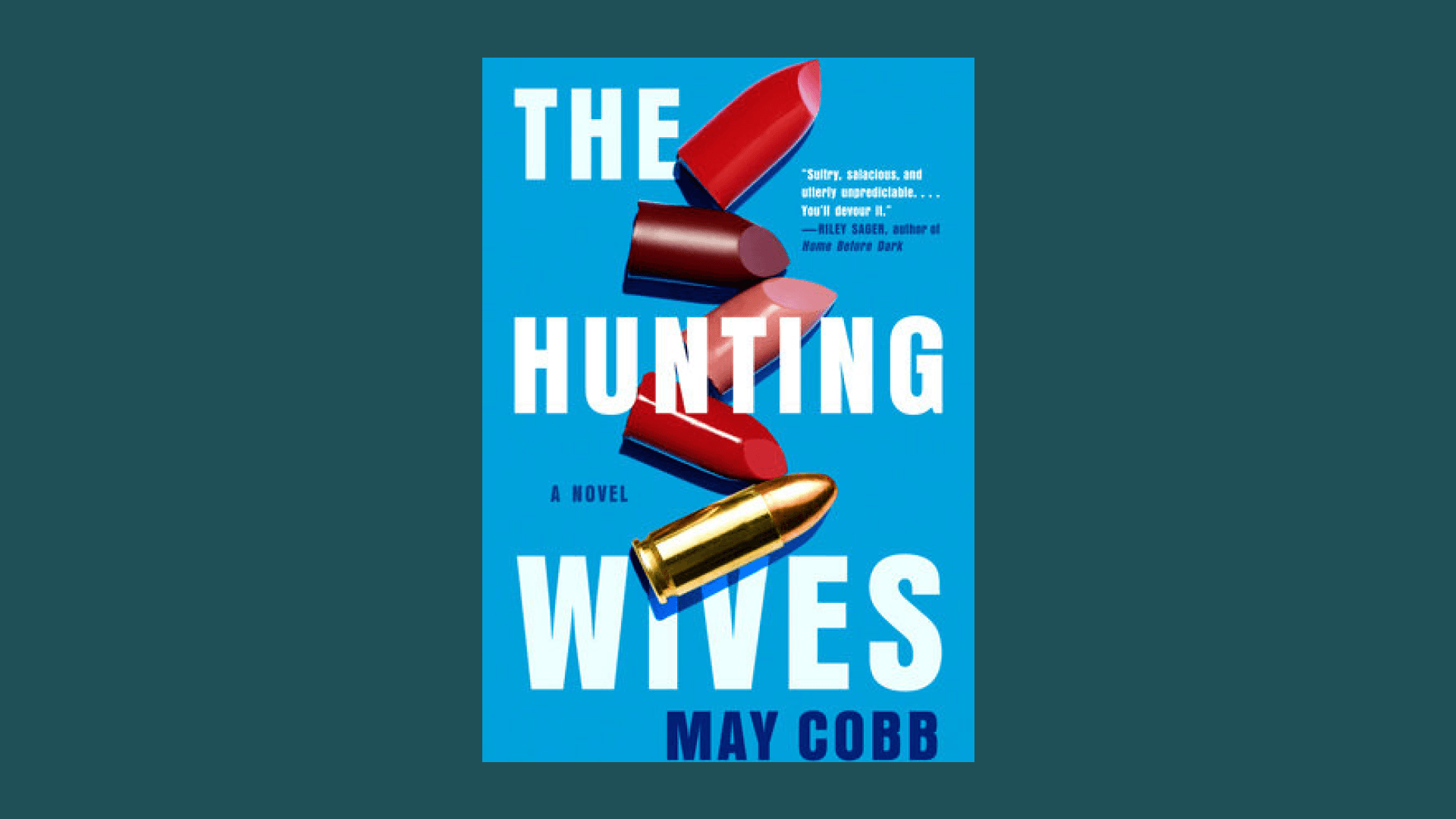 “The Hunting Wives” by May Cobb