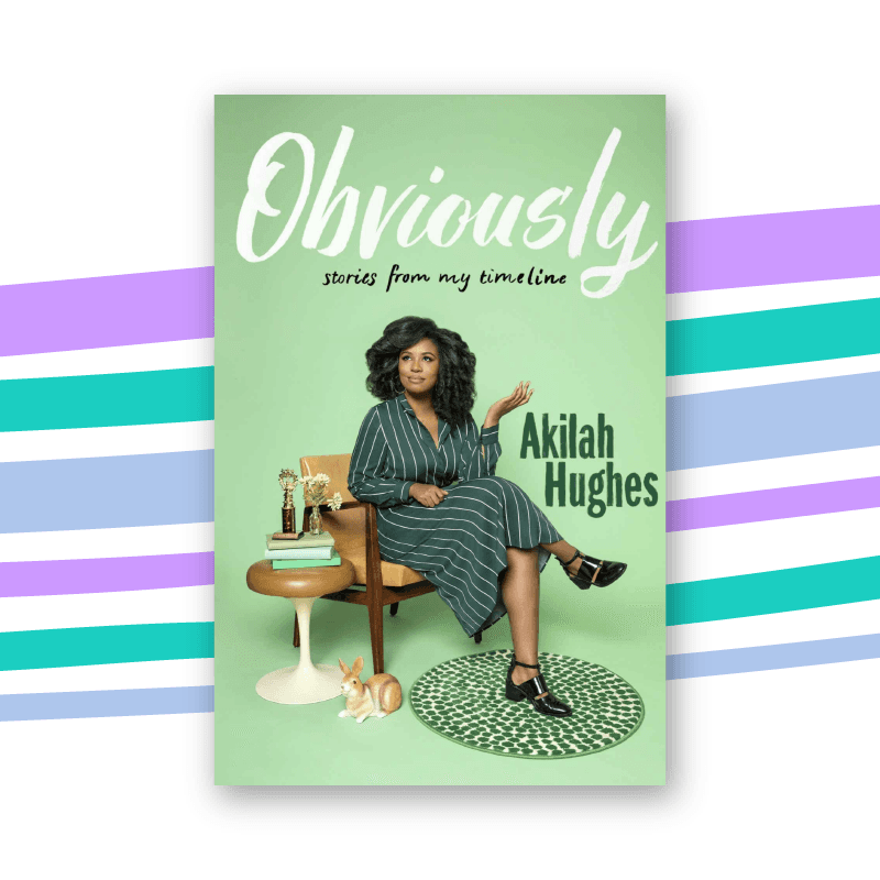 "Obviously" by Akilah Hughes