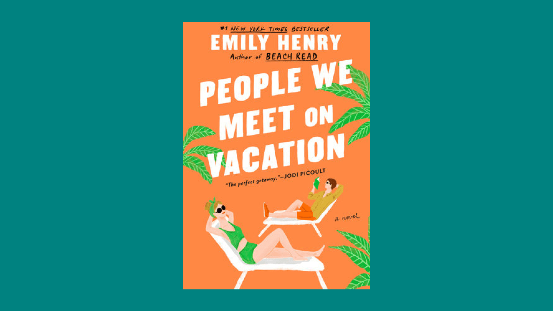 “People We Meet on Vacation” by Emily Henry